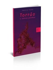 TORRAO 227x300 - Livro de poemas Torrão vai fundo até o cerne da língua para desmontar conteúdos de posse e dominação.