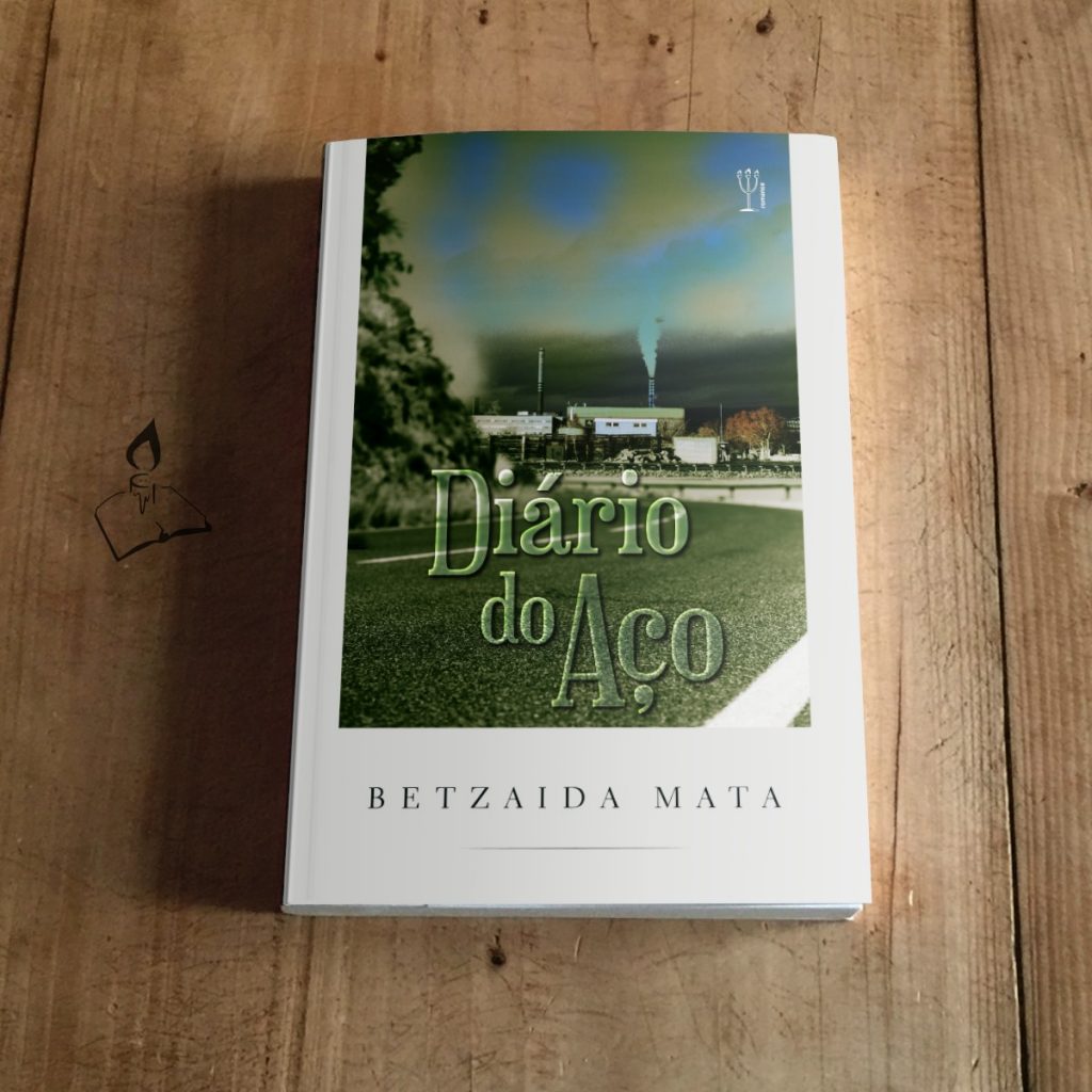 BETZAIDA MATA 1024x1024 - Romance 'Diário do aço' absorve tanto o leitor que o devir análise se mistura com a mera posição do leitor passivo