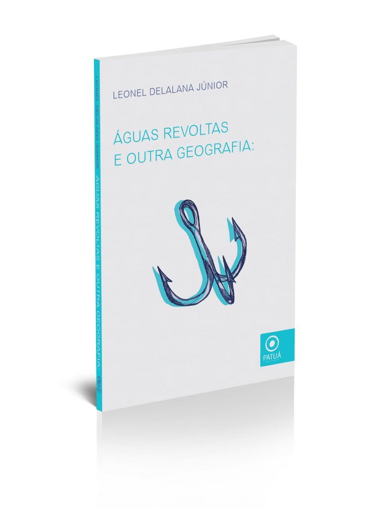 82873347 2117048955064270 5542410602611212288 o 778x1024 - Livro de poemas 'Águas revoltas e outra geografia' faz da palavra o espaço lúdico no jardim do significante / por Fernando Andrade