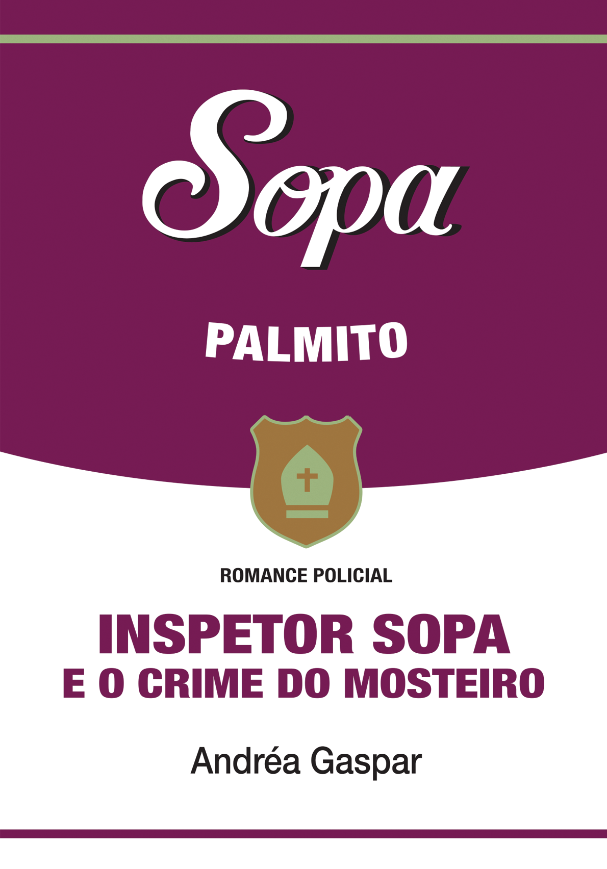 ANDRÉA GASPAR - [LANÇAMENTO] Livro 'Inspetor Sopa e o crime do mosteiro': personagem criado por Andréa Gaspar percorre igrejas do Rio investigando dois assassinatos