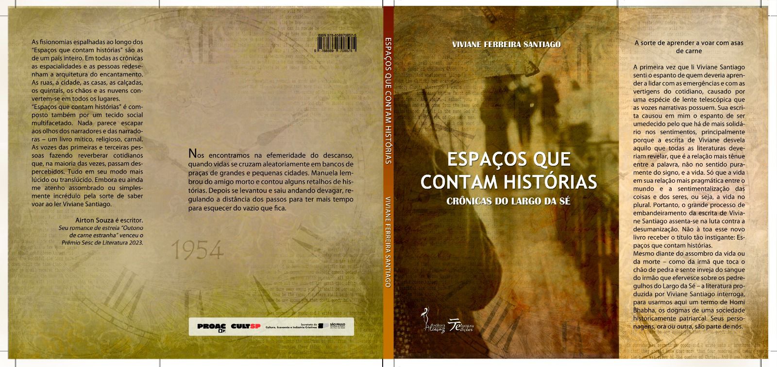 Viviane Ferreira Santiago Espaços que contam histórias - Livro de Crônicas 'Espaços que contam histórias' poetiza o cotidiano de uma cidade como São Paulo