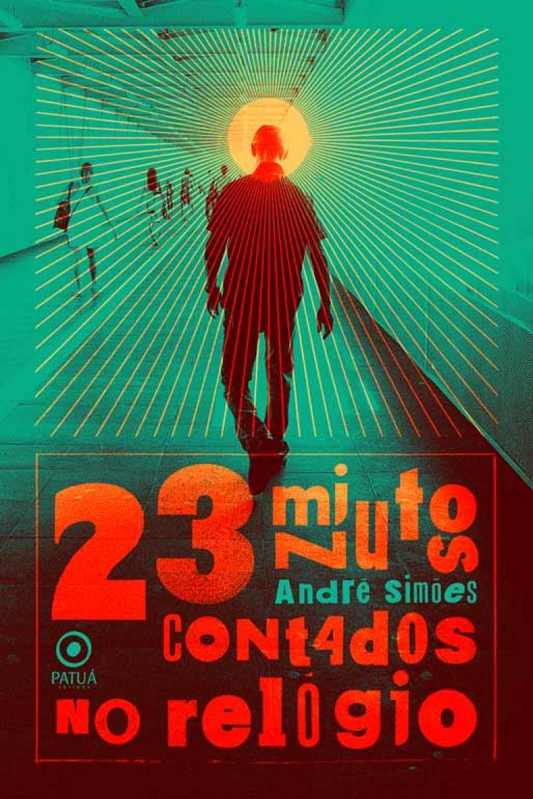 23 minutos ANDRÉ SIMÕES - Livro de contos 23 minutos contados no relógio fricciona as relações sociais partindo de uma certa sátira ao politicamente "familiar"  (correto?)