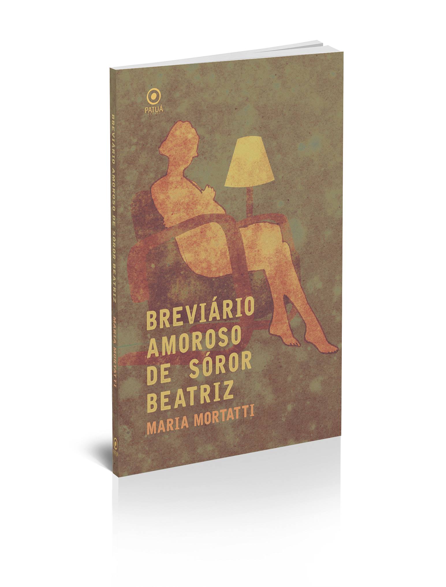 maria mortatti - Livro de poemas Breviário Amoroso de Sóror Beatriz une música e oração numa bela elegia do amor na carnalidade da palavra