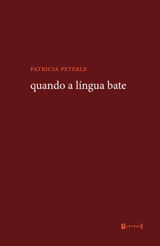 Patricia Paterle - Livro de poemas 'Quando a língua bate' tenciona a língua para uma poética lexical.